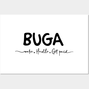 Buga - wake l work l get paid Posters and Art